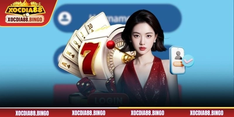 Các bước đăng nhập XOCDIA88 nhanh chóng