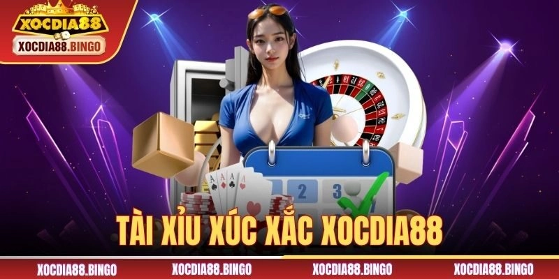 Tài Xỉu Xúc Xắc XOCDIA88 | Sân Chơi Lý Tưởng Nhất Năm 2026