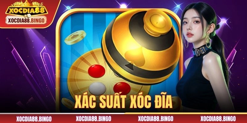 Xác suất xóc đĩa